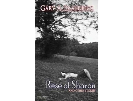 Livro Rose of Sharon de Gary a Braunbeck (Inglês)