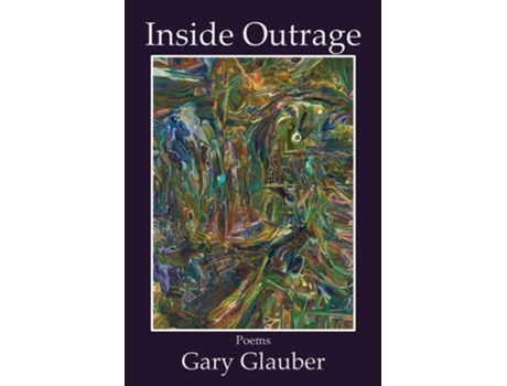 Livro Inside Outrage De Gary Glauber (inglês)