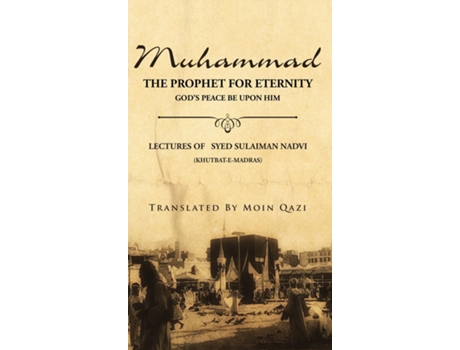 Livro Muhammad The Prophet for Eternity de Moin Qazi (Inglês)