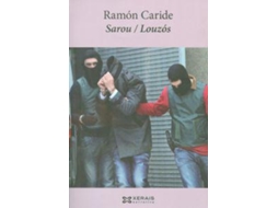 Livro Sarou Louzós de Ramón Caride