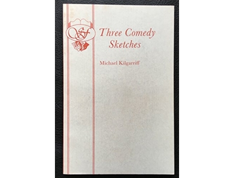 Livro Three Comedy Sketches de Michael Kilgarriff (Inglês)