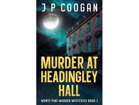 Livro Murder at Headingley Hall de J P Coogan (Inglês)
