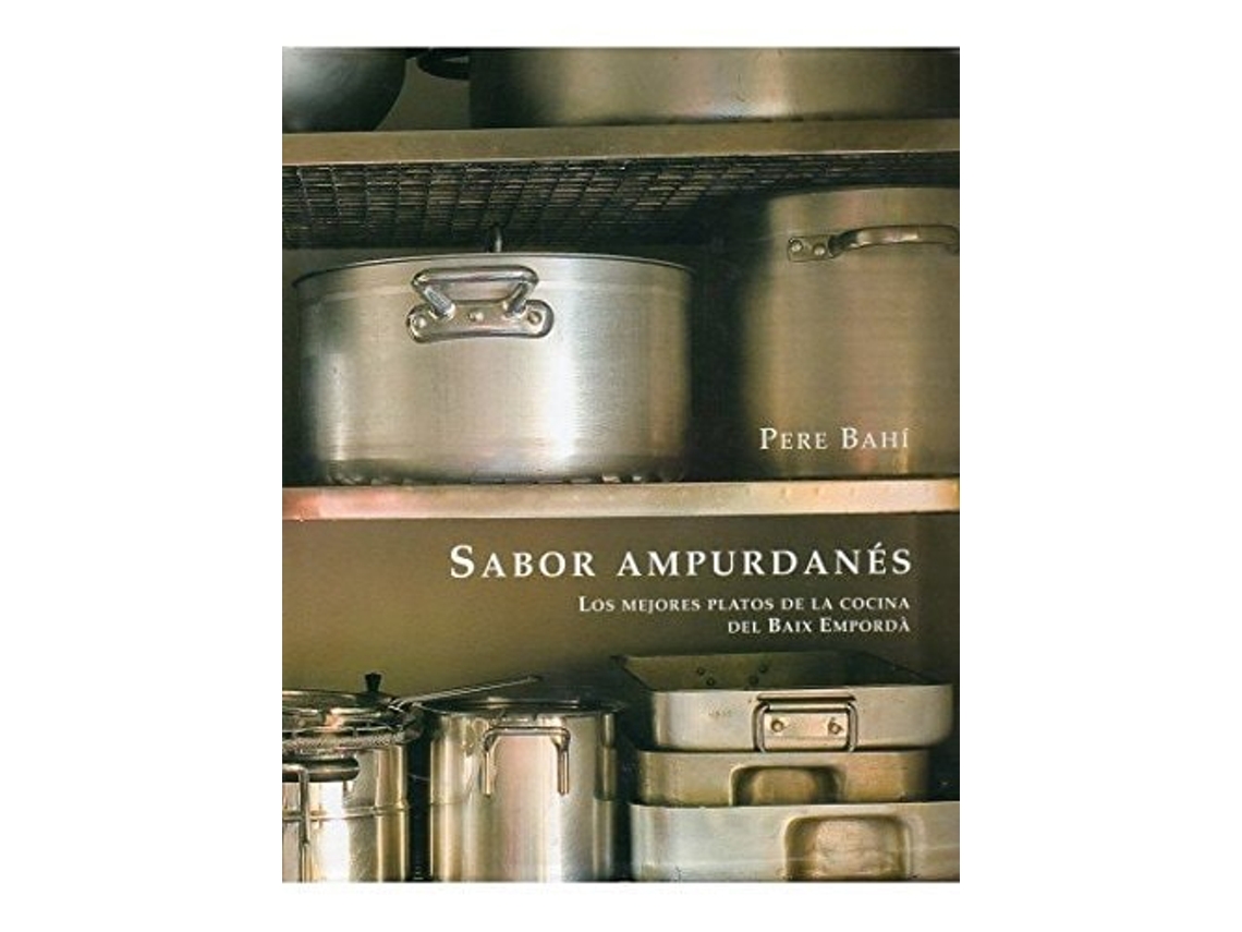 Livro Sabor Ampurdanes (Varios-Cocina Y Hogar)  de Pere Bahí Fàbregas (Espanhol)