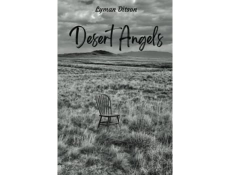 Livro Desert Angels de Lyman Ditson (Inglês)