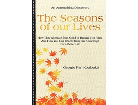 Livro The Seasons of Our Lives de George Pan Kouloukis (Inglês)