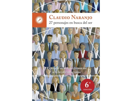 Livro 27 Personajes En Busca Del Ser de Claudio Naranjo (Espanhol)