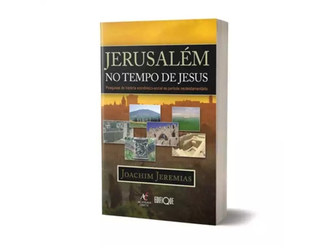 Livro Jerusalém No Tempo De Jesus De Joachim Jeremias (português Do Brasil)