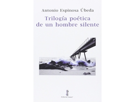 Livro Trilogía Poética De Un Hombre Silente de VVAA (Espanhol)