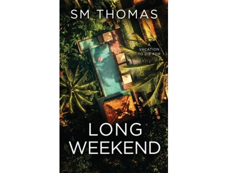 Livro Long Weekend de SM Thomas (Inglês)