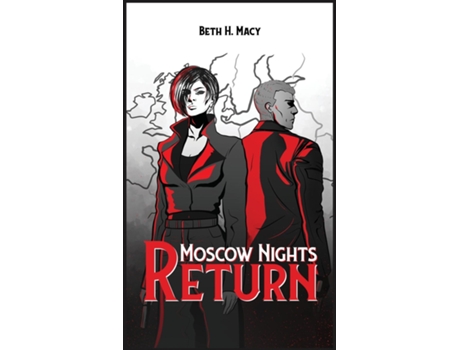 Livro Moscow Nights Return de Beth H Macy (Inglês)