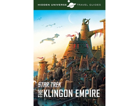 Livro Hidden Universe Travel Guides: Star Trek de Dayton Ward