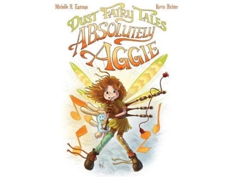 Livro Dust Fairy Tales Absolutely Aggie de Michelle R Eastman (Inglês)