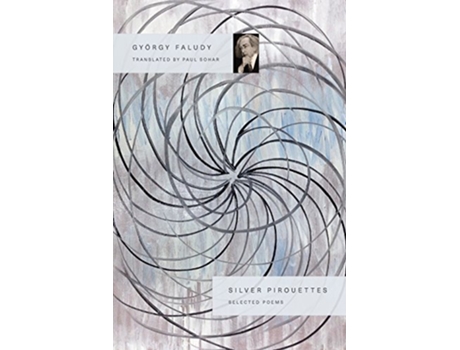Livro Silver Pirouettes Selected Poems de György Faludy (Inglês)