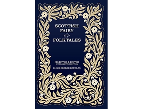 Livro Scottish Fairy And Folk Tales De George Douglas (inglês)