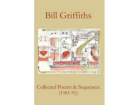 Livro Collected Poems Sequences 198191 de Bill Griffiths (Inglês)