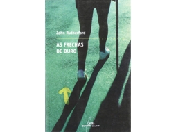 Livro As Frechas De Ouro de Rutherford e John