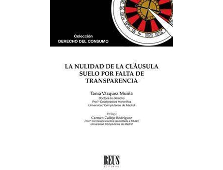 Livro La nulidad de la cláusula suelo por falta de transparencia de Tania Vázquez Muiña (Espanhol)