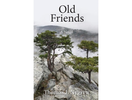 Livro Old Friends A Novel de Nygren, Thomas et al. (Inglês)