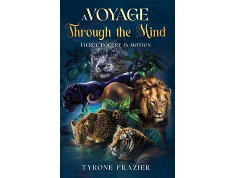 Livro A Voyage Through The Mind de Tyrone Frazier (Inglês)