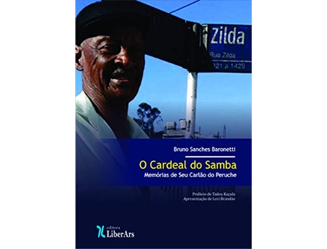 Livro Cardeal do Samba O Memórias do Seu Carlão do Peruche de Bruno Baronetti (Português do Brasil)