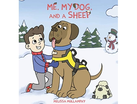 Livro Me My Dog and a Sheep de Melissa A Mullamphy (Inglês)