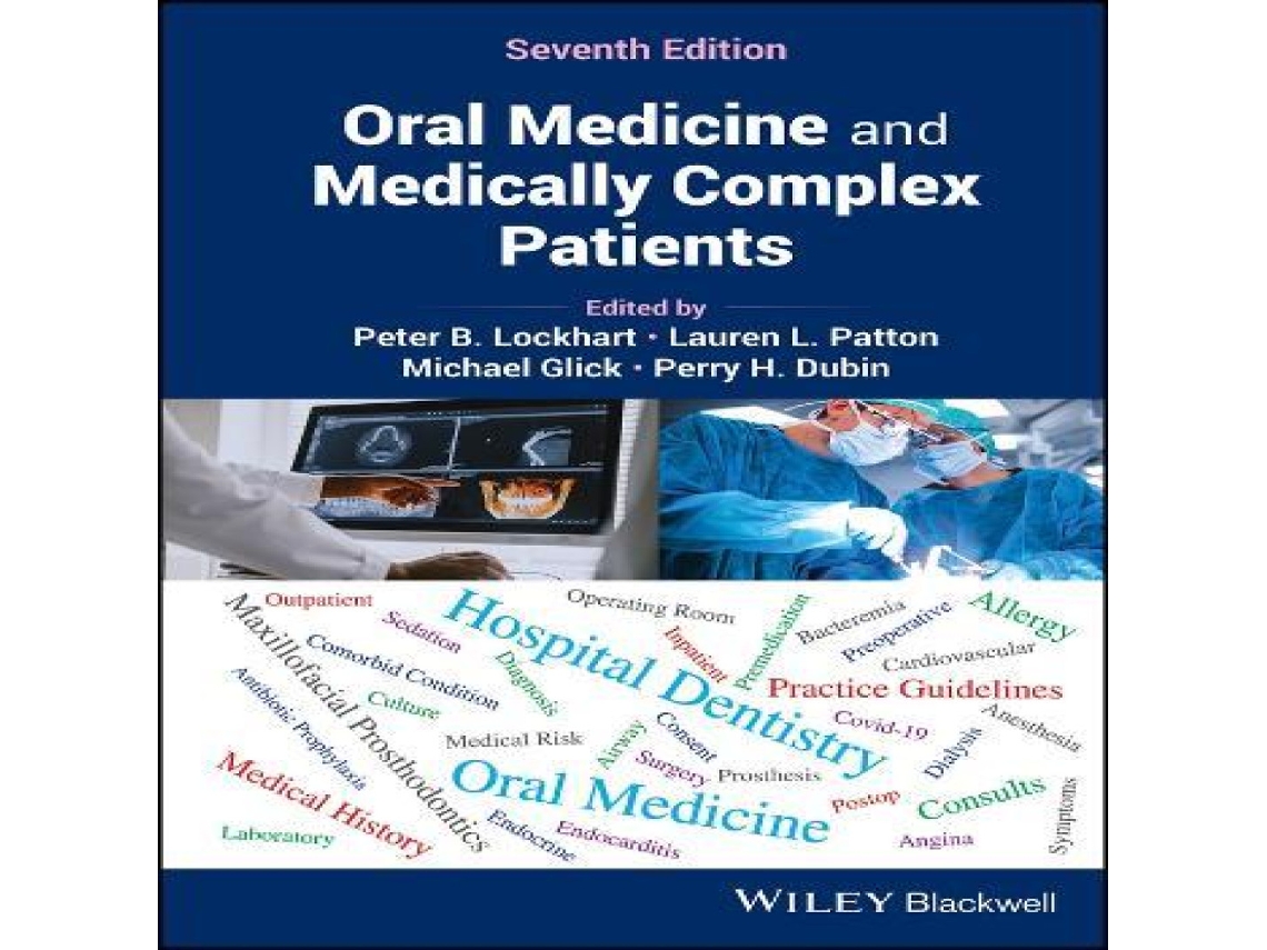 Livro Oral Medicine and Medically Complex Patients de John Wiley Sons Inc (Inglês)