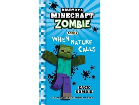 Livro Diary of a Minecraft Zombie Book 3 When Nature Calls de Zack Zombie (Inglês)