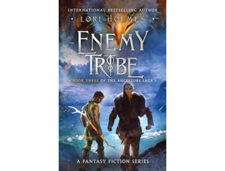 Livro Enemy Tribe Book 3 of The Ancestors Saga A Fantasy Fiction Series de Lori Holmes (Inglês)