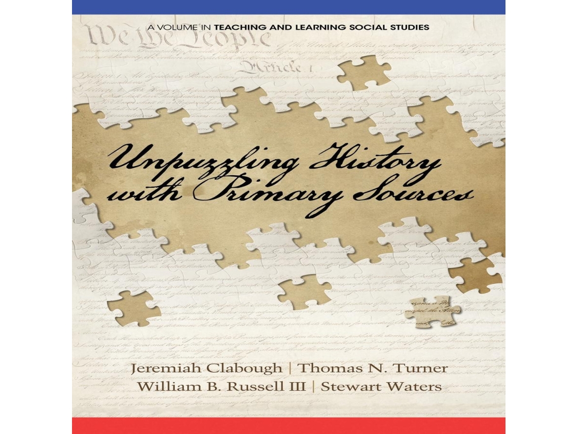 Livro Unpuzzling History with Primary Sources de Emerald Publishing Ltd (Inglês)
