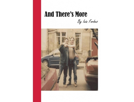 Livro And Theres More! De Iain Forbes (inglês)