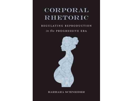 Livro corporal rhetoric de barbara schneider (inglês)