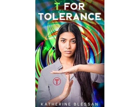 Livro T for Tolerance de Katherine Blessan (Inglês)