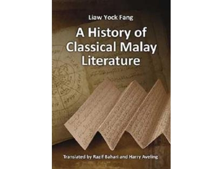 Livro A History Of Classical Malay Literature De Liaw Yock Fang (inglês)