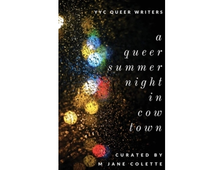 Livro A Queer Summer Night In Cowtown De M Jane Colette, Alyssa Linn Palmer Et Al. (inglês)