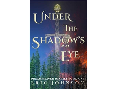 Livro Under The Shadows Eye De Eric Johnson (inglês)