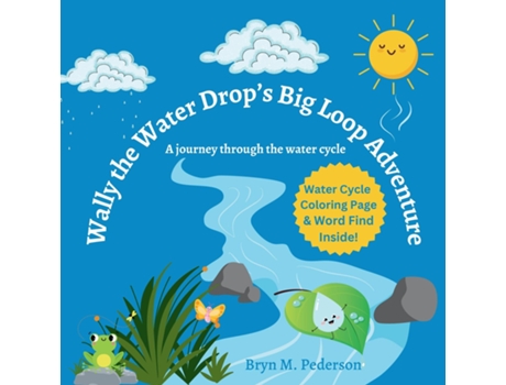 Livro Wally The Water Drops Big Loop Adventure de Bryn M Pederson (Inglês)