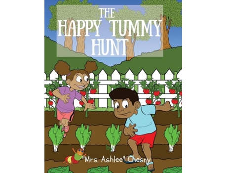 Livro The Happy Tummy Hunt De ", Mrs Ashlee" Et Al. (inglês)