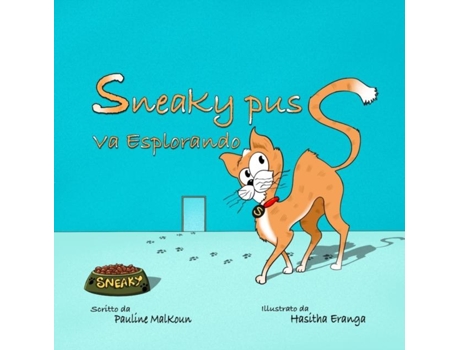 Livro Sneaky Puss Va Esplorando De Pauline Malkoun (inglês)