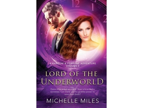 Livro Lord Of The Underworld A Ransom Amp Fortune Adventure De Michelle Miles (inglês)