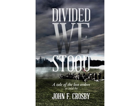 Livro Divided We Stood De F Crosby John (inglês)