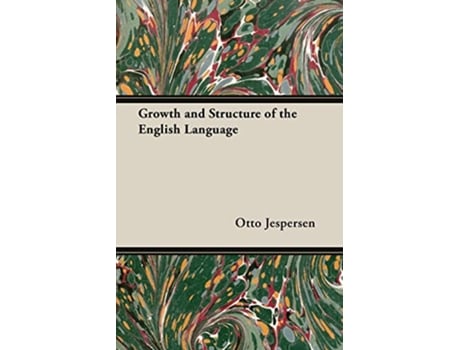 Livro Growth and Structure of the English Language de Otto Jespersen (Inglês)