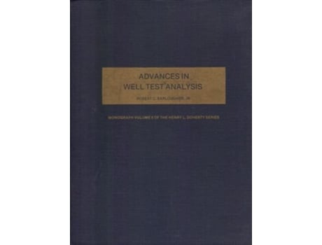 Livro Advances in Well Test Analysis Henry L Doherty Series Monograph Vol 5 de Jr Robert C Earlougher (Inglês)
