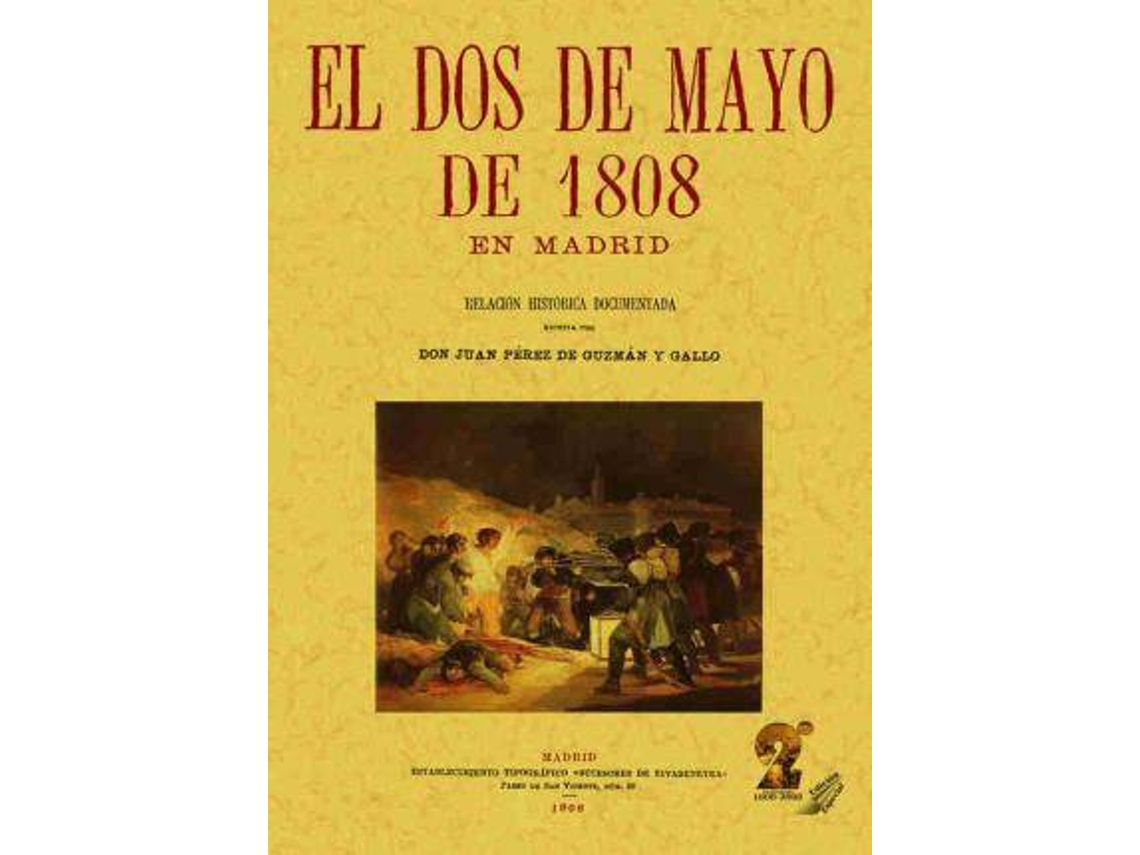 Livro El Dos De Mayo De 1808 En Madrid de Juan Pérez de Guzmán Y Gallo (Espanhol)