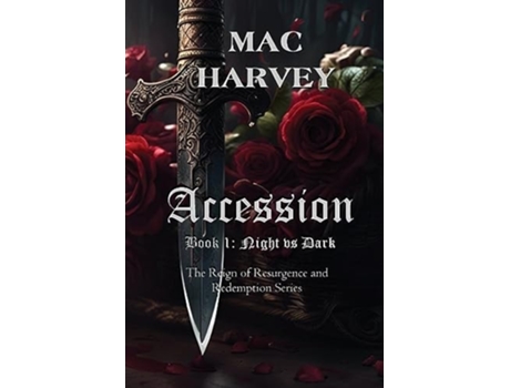 Livro Accession Reign of Night vs Dark de Mac Harvey (Inglês)