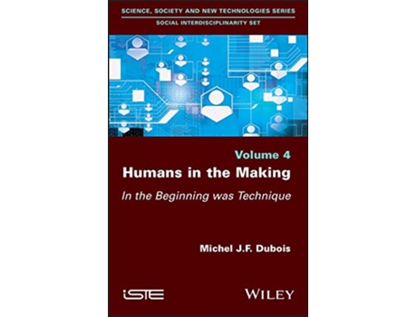 Livro Humans in the Making de Michel J F Dubois (Inglês - Capa Dura)