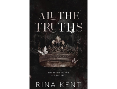 Livro All The Truths Special Edition Print De Rina Kent (inglês - Capa Dura)