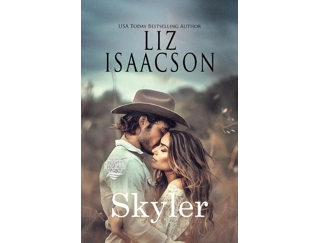 Livro Skyler A Walker Brothers Novel de Liz Isaacson (Inglês)