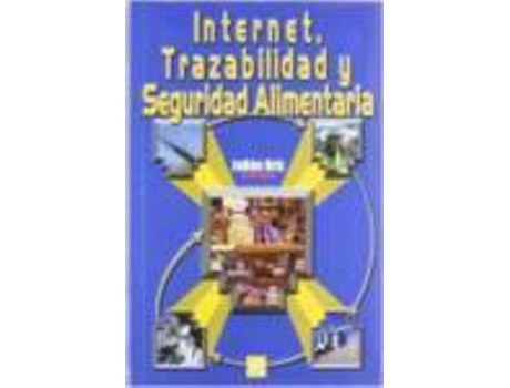Livro Internet, Trazabilidad Y Seguridad Alimentaria de J. (Coord Briz