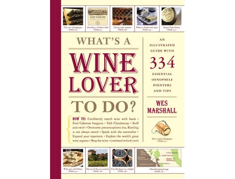 Livro Whats a Wine Lover to Do? de Wes Marshall (Inglês)