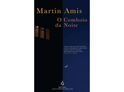 Livro O Comboio da Noite de Martin Amis (Português)